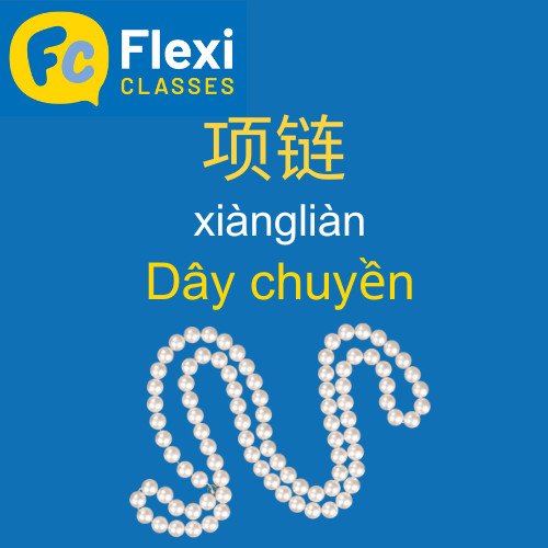 Dây chuyền vàng ngọc đẹp trong tiếng Trung