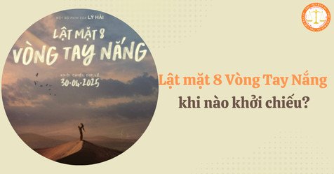 Phim Lật Mặt 8: Vòng Tay Nắng chuẩn bị ra mắt, thu hút sự chú ý về độ tuổi khán giả