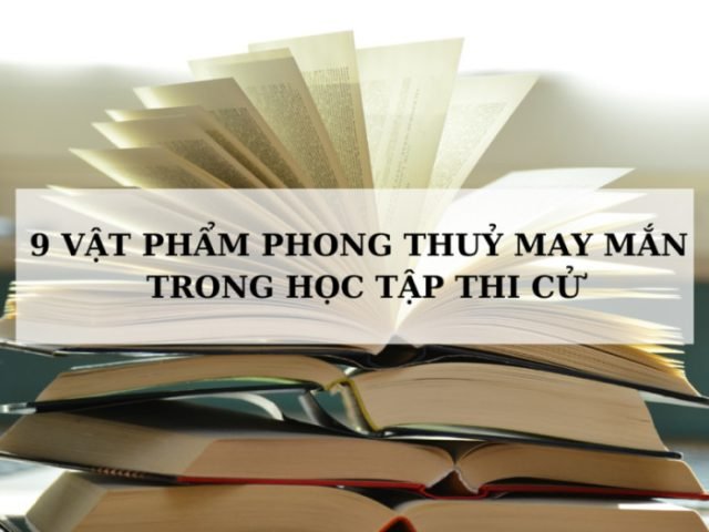 Vật phẩm phong thủy hỗ trợ học tập