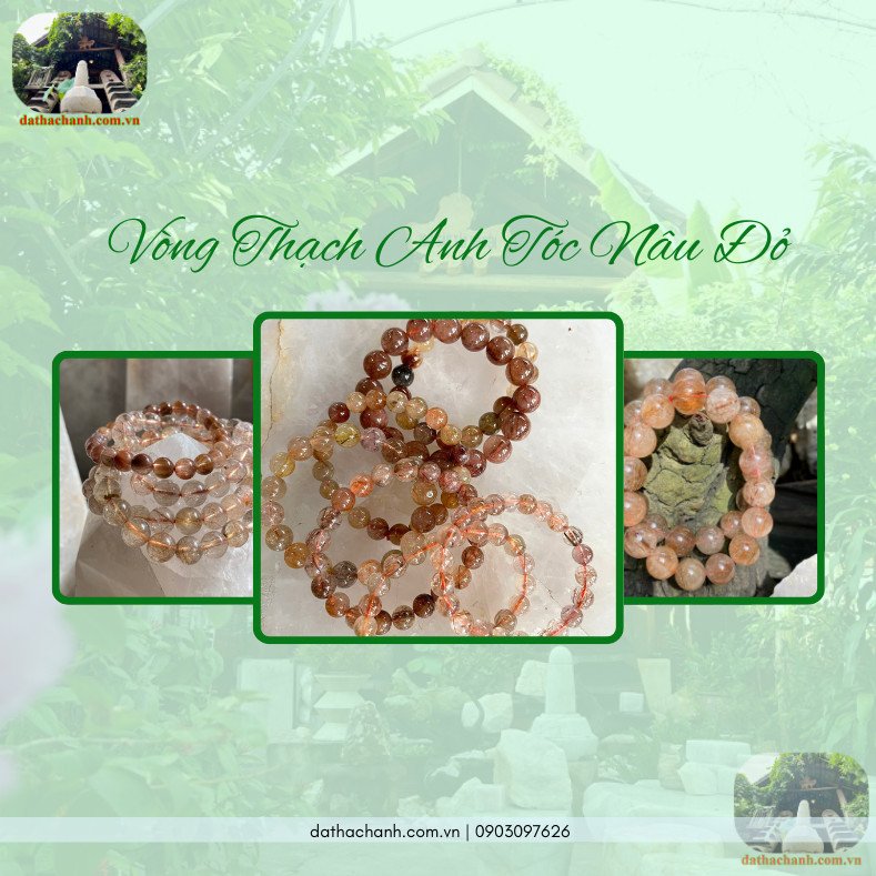 Vòng đá thạch anh tóc nâu đỏ