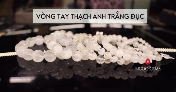 Vòng tay đá thạch anh trắng đục tự nhiên