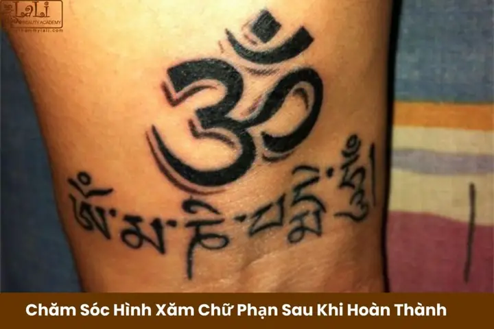 Chăm Sóc Hình Xăm Chữ Phạn Sau Khi Hoàn Thành