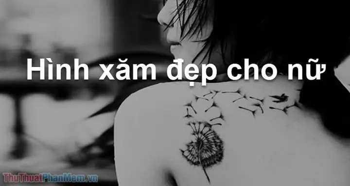 Hình Xăm Mini Đẹp Cho Nữ Ở Vai Sau: Tìm Kiếm Nhiều Nhất Trên Google Là Gì?