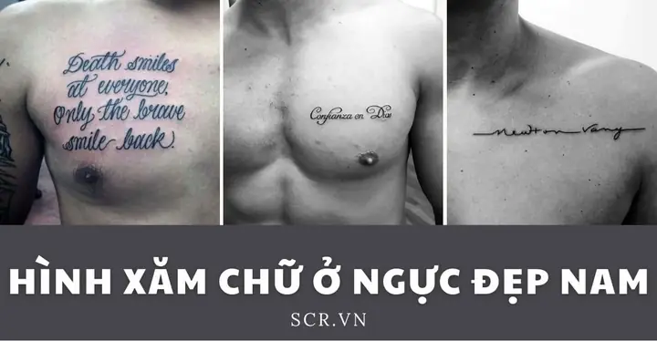 Hình Xăm Chữ Ở Ngực Ý Nghĩa Cho Nam