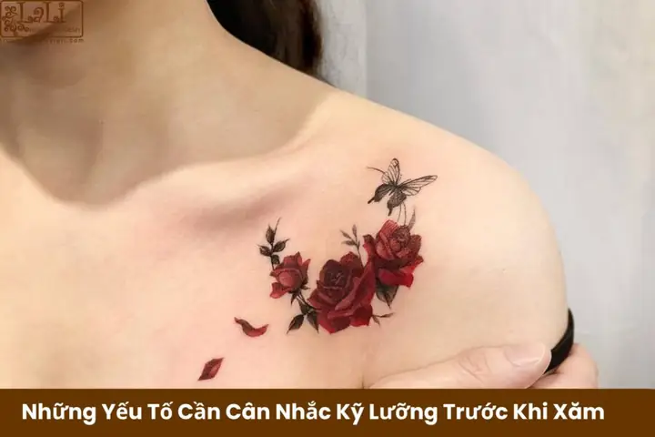 Những Yếu Tố Cần Cân Nhắc Kỹ Lưỡng Trước Khi Xăm