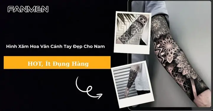 65+ Hình Xăm Hoa Văn Cánh Tay Đẹp Cho Nam Hot, Ít Đụng Hàng