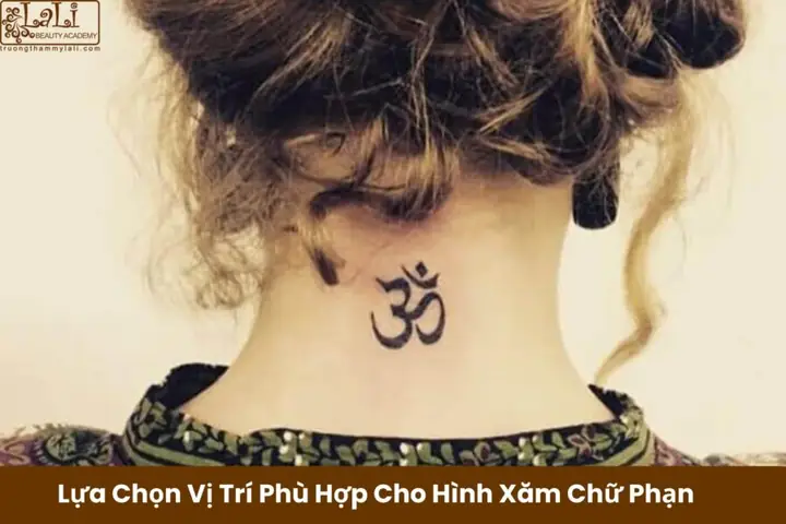 Lựa Chọn Vị Trí Phù Hợp Cho Hình Xăm Chữ Phạn