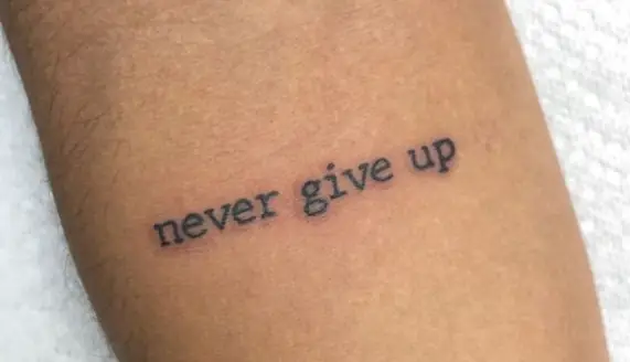Hình Ảnh Cho Ý Nghĩa Hình Xăm Chữ Never Give Up: