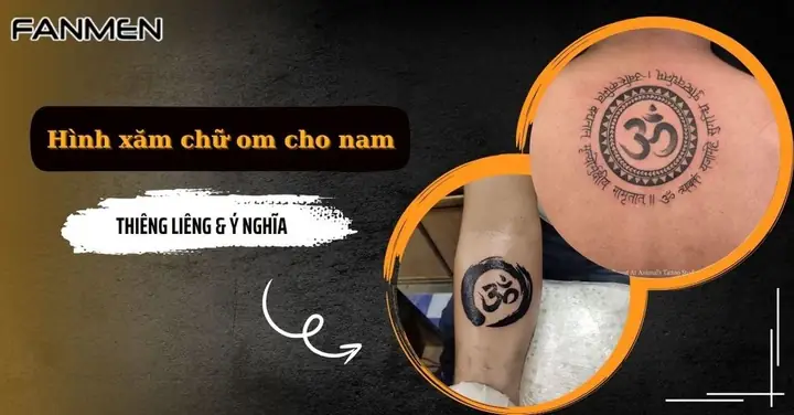50+ Hình Xăm Chữ Om Cho Nam: Thiêng Liêng & Ý Nghĩa 2025