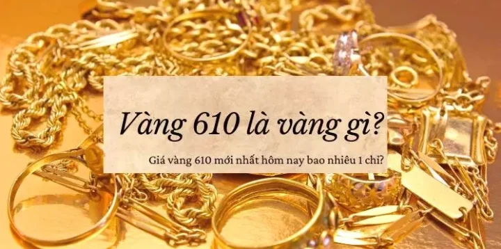 Giá vàng 610 theo giờ