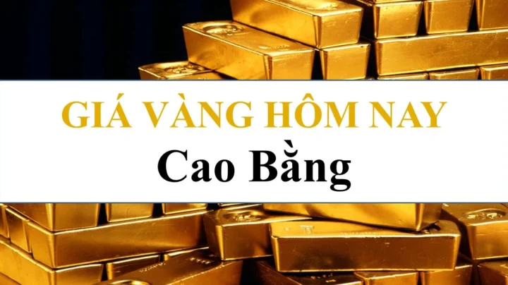 Giá vàng hôm nay tại Cao Bằng